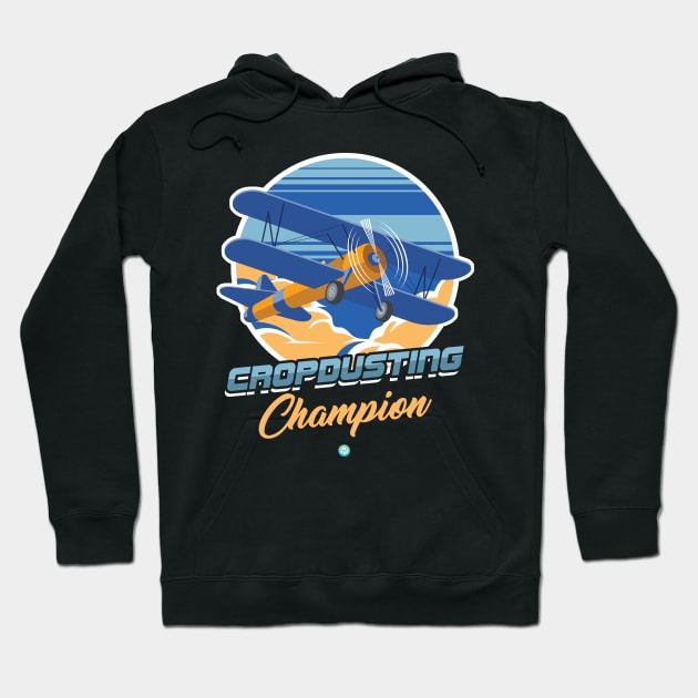 Cropdusting champion Funny Gift Hoodie by woormle